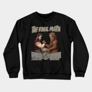 Haymaker vs Bigfoot Armwrestling Crewneck Sweatshirt